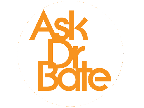 Ask Dr. Bate