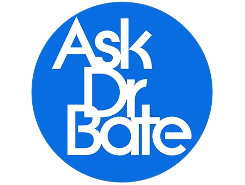 Ask Dr. Bate