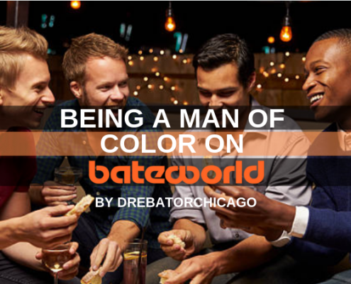 Being A Man of Color On Bateworld by DreBatorChicago (2)