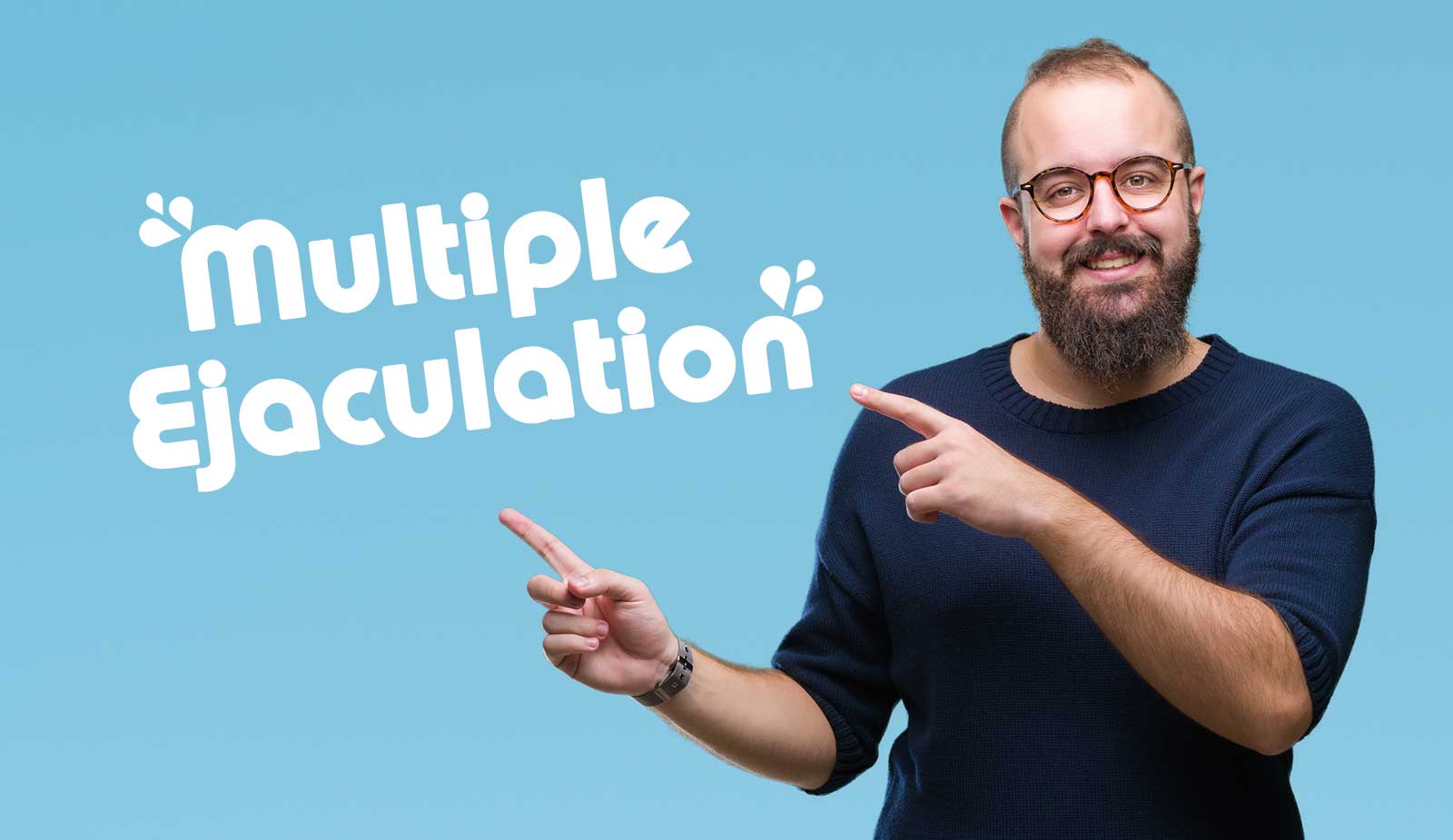 Ask The Batemaster: Multiple Ejaculation